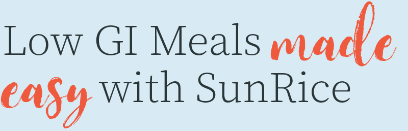 Low GI Meals made easy with Sunrice