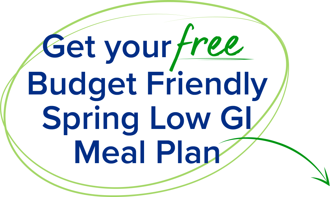 Get your free Budget Friendly Spring Low GI Meal Plan
